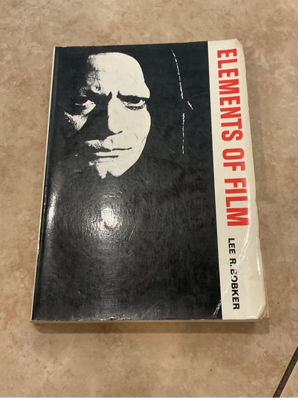 Elements of Film by Lee R. Bobker - Vintage
